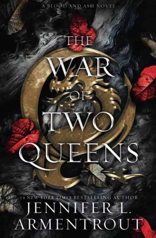 The War of Two Queens (Blood And Ash Series)