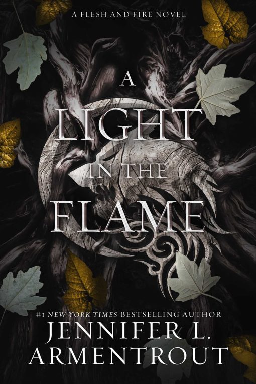 A Light in the Flame: A Flesh and Fire Novel: 2 Hardcover