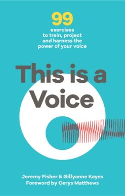 This is a Voice 99 exercises to train, project and harness the power of your voice