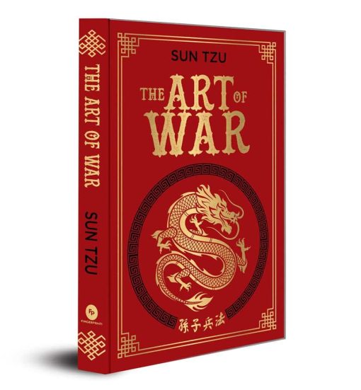 The Art of War (Deluxe Hardbound Edition): Masterpiece on Ancient Military Strategy Sun Tzu Book Leadership Principles War Tactics Enhance Your ... Tactical Wisdom and Military Brilliance