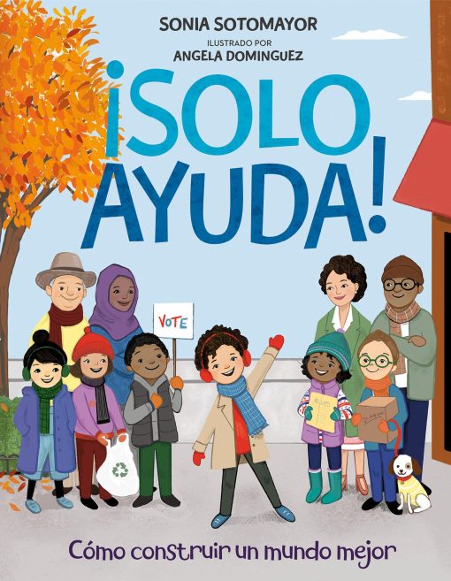 Â¡Solo Ayuda!: Como construir un mundo mejor