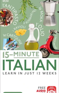 15-Minute Italian: Learn in Just 12 Weeks