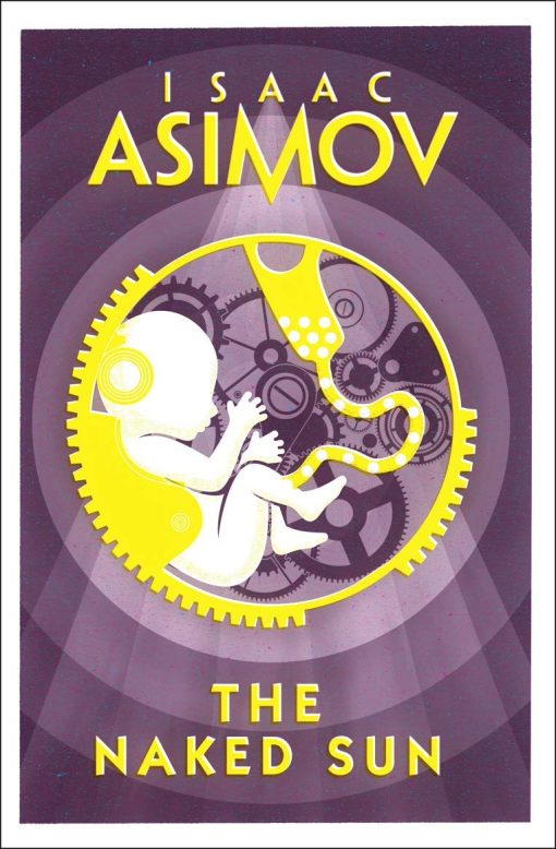 The Naked Sun: Isaac Asimov