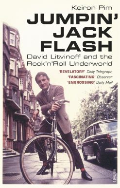 David Litvinoff and the Rock'n'Roll Underworld: Jumpin' Jack Flash