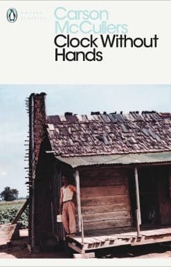 Clock Without Hands (Modern Classics)