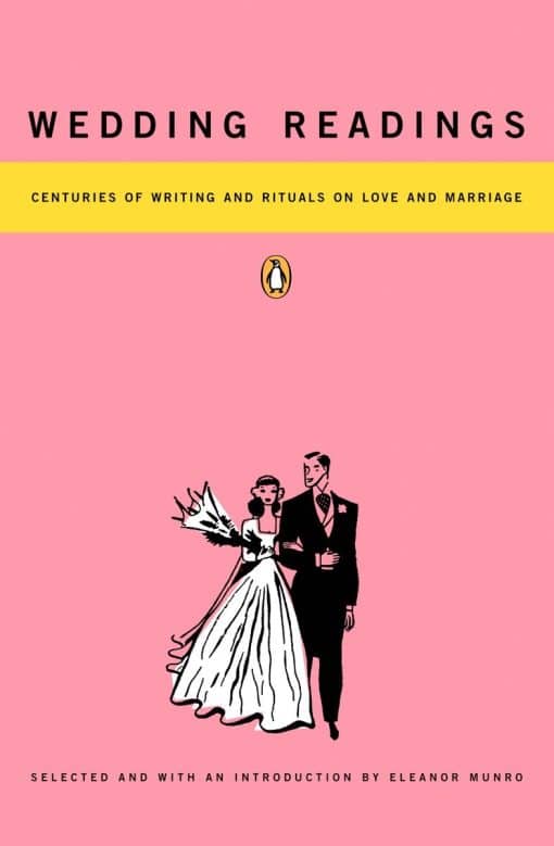 Centuries of Writing and Rituals on Love and Marriage: Wedding Readings