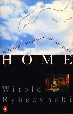 A Short History of an Idea: Home