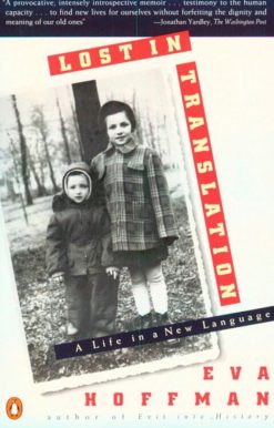 Lost in Translation: A Life in a New Language