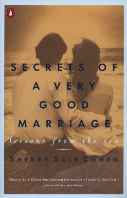 Lessons from the Sea: Secrets of a Very Good Marriage