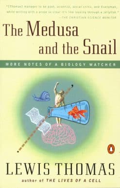 The Medusa and the Snail: More Notes of a Biology Watcher