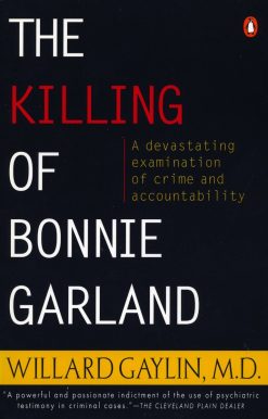 The Killing of Bonnie Garland: A Question of Justice
