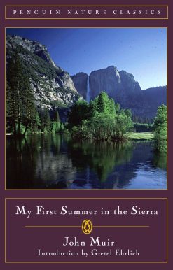 My First Summer in the Sierra