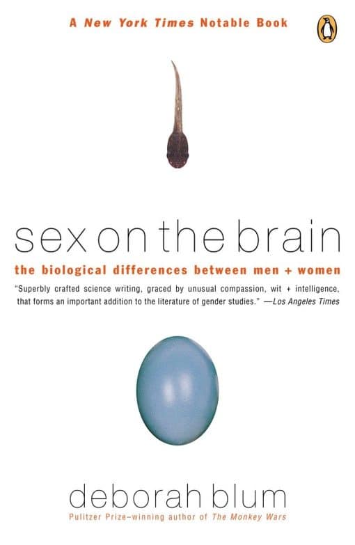 Sex on the Brain: The Biological Differences Between Men and Women