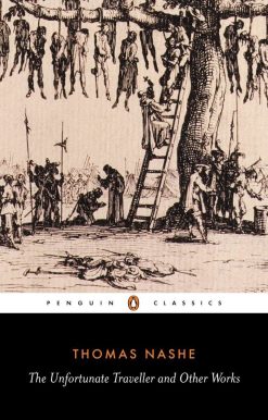 The Unfortunate Traveller and Other Works