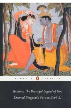 Krishna: the Beautiful Legend of God: (Srimad Bhagavata Purana Book X)