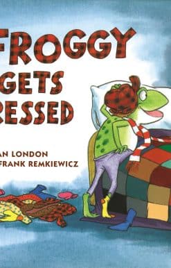 Froggy Gets Dressed