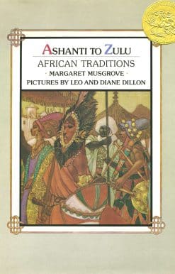 African Traditions: Ashanti to Zulu