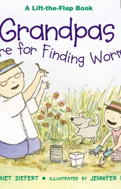 Grandpas Are for Finding Worms