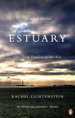 Estuary: Out from London to the Sea