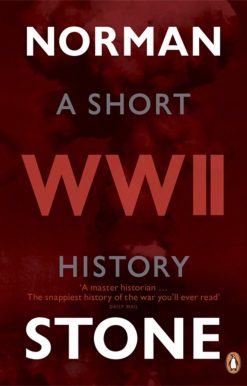 World War Two: A Short History