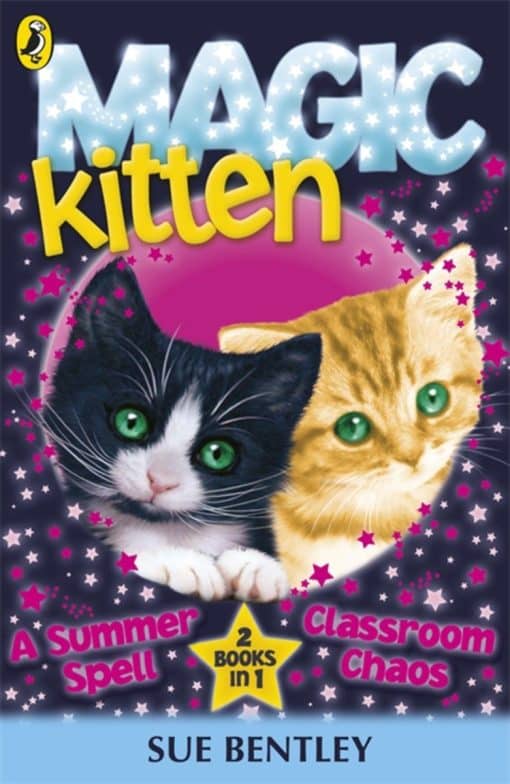 Magic Kitten: a Summer Spell and Classroom Chaos Bind Up