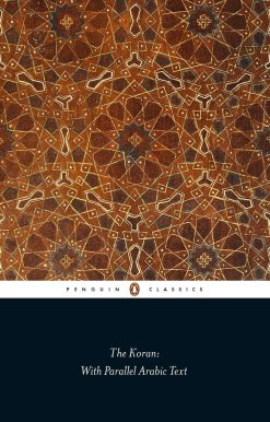 The Koran: With Parallel Arabic Text