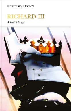 Richard III (Penguin Monarchs): A Failed King?