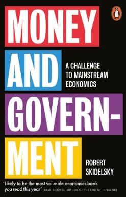 Money and Government: A Challenge to Mainstream Economics