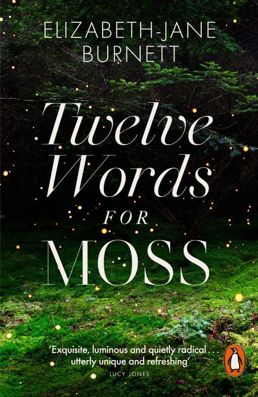 Twelve Words for Moss: