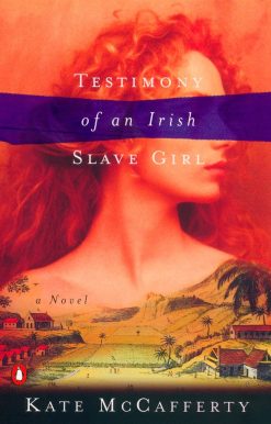 Testimony of an Irish Slave Girl
