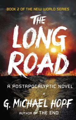 A Postapocalyptic Novel: The Long Road
