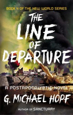 The Line of Departure: A Postapocalyptic Novel