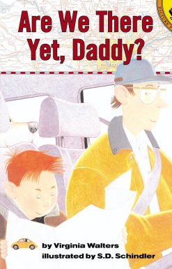 Are We There Yet, Daddy?