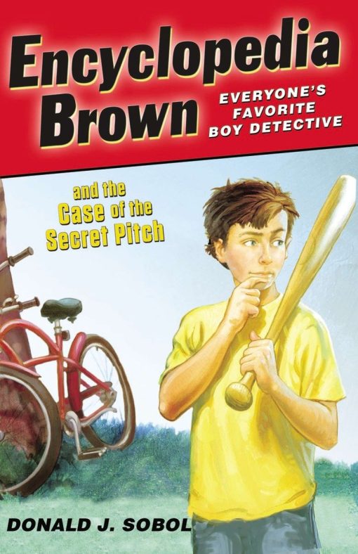 Encyclopedia Brown and the Case of the Secret Pitch: