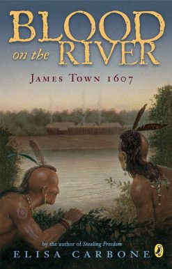 Blood on the River: James Town, 1607