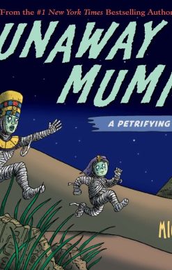 Runaway Mummy: a Petrifying Parody