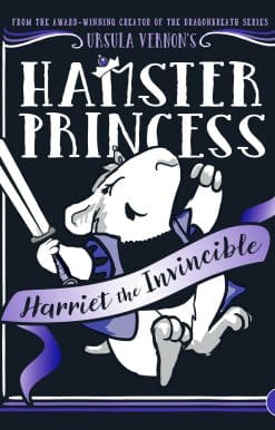 Hamster Princess: Harriet the Invincible