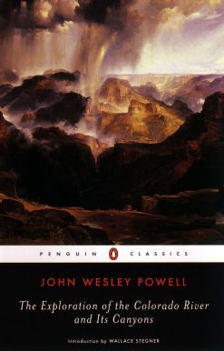 The Exploration of the Colorado River and Its Canyons