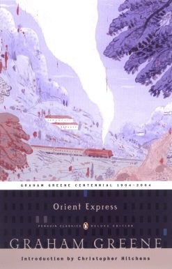 (Penguin Classics Deluxe Edition): Orient Express