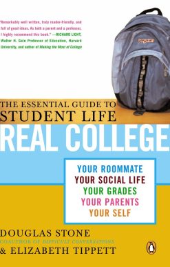 Real College: The Essential Guide to Student Life