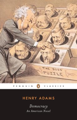 Democracy: An American Novel