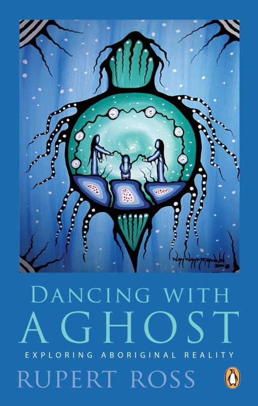 Dancing with a Ghost: Exploring Aboriginal Reality