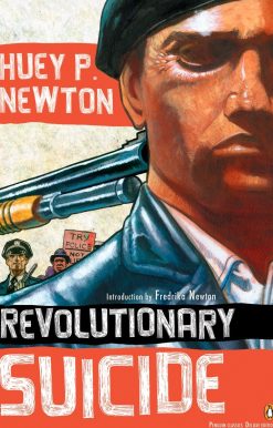 Revolutionary Suicide: (Penguin Classics Deluxe Edition)