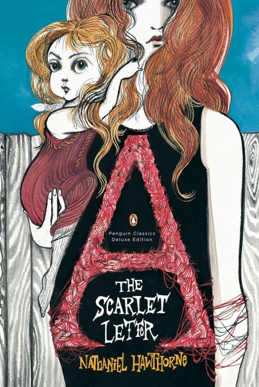 (Penguin Classics Deluxe Edition): The Scarlet Letter