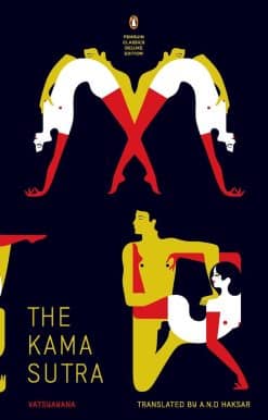 Kama Sutra: (Penguin Classics Deluxe Edition)