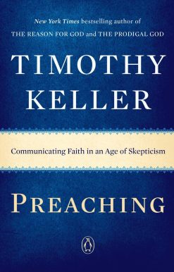 Preaching: Communicating Faith in an Age of Skepticism