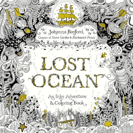 Lost Ocean: An Inky Adventure and Coloring Book for Adults