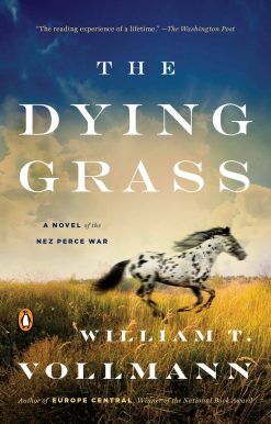 A Novel of the Nez Perce War: The Dying Grass