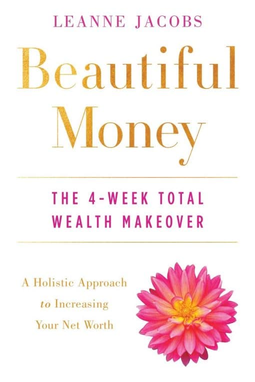 The 4-Week Total Wealth Makeover: Beautiful Money