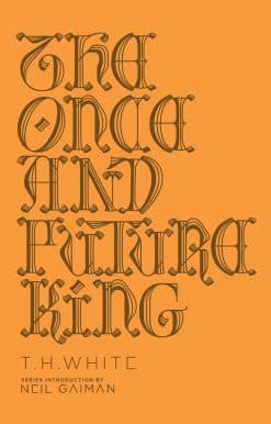 The Once and Future King